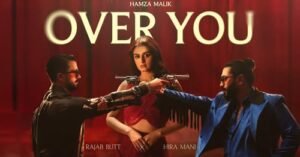 Rajab Butt’s Music Video Debut with Hira Mani Breaks the Internet